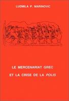 Le mercenariat grec au 4e siècle avant notre ère et la crise de la polis, Traduction de Jacqueline et Yvon Garlan. Avant-propos de Yvon Garlan