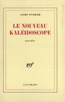 Le nouveau kaléidoscope, soixante-dix autres nouvelles brèves et sept autres nouvelles longues