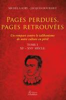 1, Pages perdues, pages retrouvées Tome I