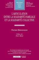 l'articulation entre la solidarité familiale et la solidarité collective, PRIX DE THÈSE DE LA FACULTÉ DE DROIT DE GRENOBLEAVEC LE SOUTIEN FINANCIER DE LA