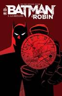 5, BATMAN & ROBIN - Tome 5