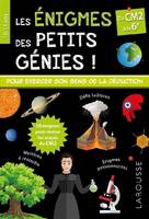 Les énigmes des petits génies ! / du CM2 à la 6e, 10-11 ans