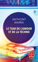 Le Tsar de l'amour et de la techno