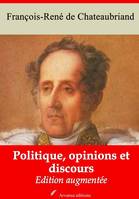 Politique, opinions et discours – suivi d'annexes, Nouvelle édition 2019