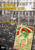 Histoire du nationalisme basque, le PNV, 1893-1980