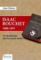 Isaac Bouchet 1808-1891, Un Montfortain chez les sourds-muets