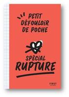 Petit défouloir de poche - Spécial rupture