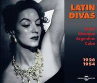 LATIN DIVAS 1926 1954 BRESIL MEXIQUE ARGENTINE CUBA ANTHOLOGIE MUSICALE EN DEUX CD AUDIO
