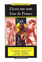 J'Ecris Ton Nom Tour De France