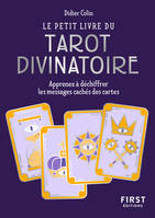 Petit Livre du tarot divinatoire - Découvrez les messages cachés dans les cartes