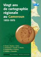 Vingt ans de cartographie régionale au Cameroun, 1955-1975