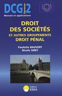 DCG, 2, Droit des sociétés et autres groupements, droit pénal, manuel et applications