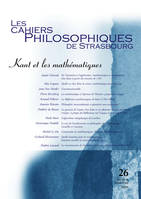 CAHIERS DE STRASBOURG, N. 26 KANT ET LES MATHEMATIQUES