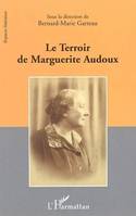 Le terroir de Marguerite Audoux, actes du colloque, Université d'Orléans, 30 octobre 2004
