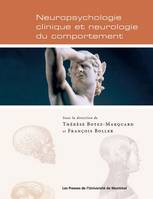 Neuropsychologie clinique et neurologie du comportement, 3e édition