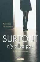 Surtout n'y allez pas (Poche)