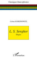 L. S. Senghor, Elégies