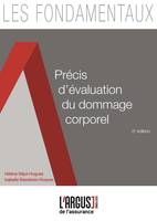 Précis d'évaluation du dommage corporel