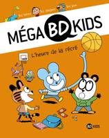 Méga BD Kids, Tome 02, L'Heure de la récré