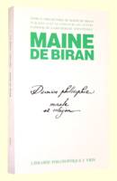 Oeuvres / Maine de Biran., 10, Dernière philosophie: morale et religion, Œuvres, tome X-1