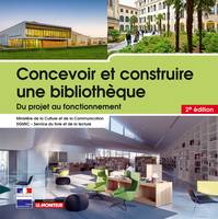 Concevoir et construire une bibliothèque, Du projet au fonctionnement