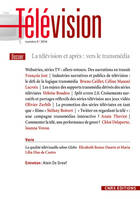 Télévision n°05 - La télévision et après : vers le transmédia