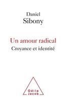 Un Amour radical, Croyance et identité