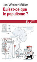 Qu'est-ce que le populisme ?, Définir enfin la menace