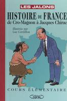 Histoire de France : de Cro-Magnon à Jacques Chirac, Cours Élémentaire