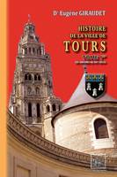 Histoire de la Ville de Tours (Tome Ier), des origines au XVIe siècle