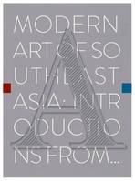 Modern Southeast Asian Art from A to Z /anglais