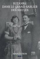 DANS LE GRAND SABLIER DES SIECLES