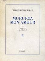 Mururoa mon amour, roman