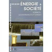 ENERGIE SOCIETE SCIENCE GOUVERNANCES ET USAGES