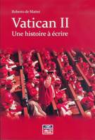 Vatican II une histoire à écrire, une histoire à écrire