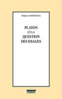 Platon et la question des images