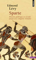 Sparte, Histoire politique et sociale jusqu'à la conquête romaine