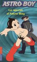 3, Astro Boy - Le secret d'Astro Boy