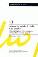 La faune du palmier à huile et du cocotier., 1, La faune du palmier à huile et du cocotier, 1. Les lépidoptères et les hémiptères ainsi que leurs ennemis naturels