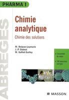 Chimie analytique : chimie des solutions, chimie des solutions