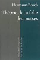 Théorie de la folie des masses