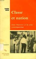 Classe et nation, dans l'histoire et la crise contemporaine