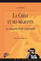 La Chine et ses migrants, La conquête d'une citoyenneté