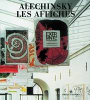 Catalogue raisonné des affiches par Pierre Alechinsky et Frédéric Charron