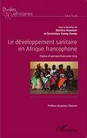 Le développement sanitaire en Afrique francophone, Enjeux et perspectives post-2015