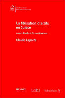 la titrisation d'actifs en suisse, asset-backed securitisation