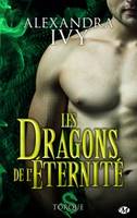 2, Les dragons de l'éternité , Torque