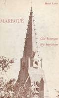 Marboué, Cité historique, site touristique