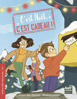 C'EST NOEL, C'EST CADEAU !