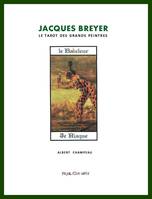 Jacques Breyer, Le tarot des grands peintres